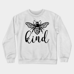 Be kind Crewneck Sweatshirt